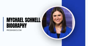 Mychael Schnell: Wiki, Bio, Age, Height, Husband, Marriage, Net Worth